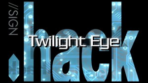 "Twilight Eye"
