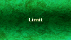 "Limit"